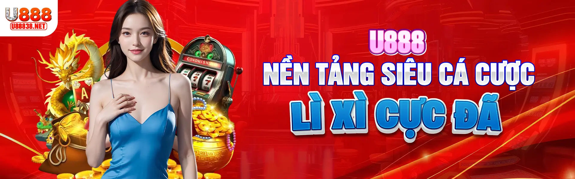 banner U888- Nền tảng siêu cá cược- Lì xì cực đã