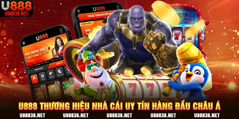 U888 thương hiệu nhà cái uy tín hàng đầu châu Á